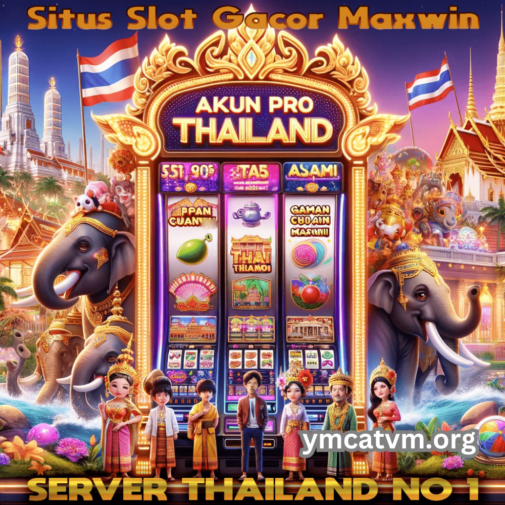 Panduan Memilih Slot Server Terbaik dari Thailand